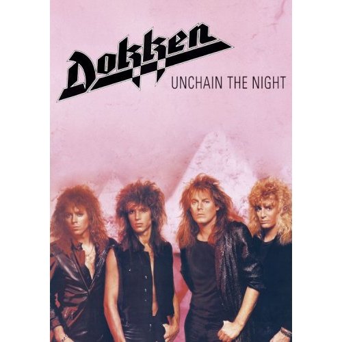 Dokken - Unchain The Night DVD